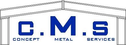 CONCEPT METAL SERVICES (CMS)